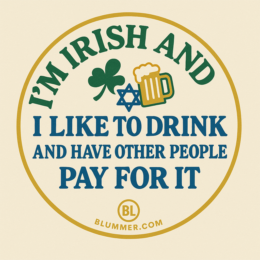 Irish & Jewish · Let Them Pay