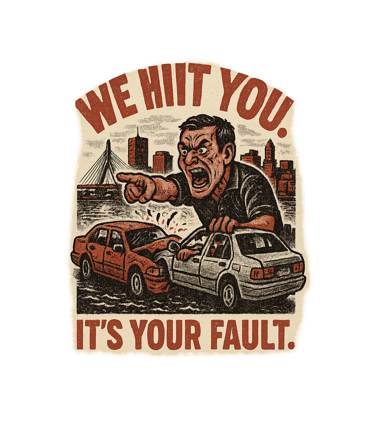 We Hit You. It's Your Fault.